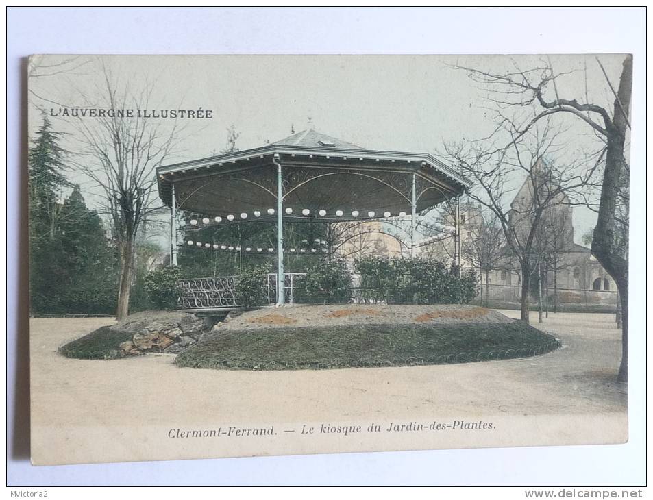 CLERMONT FERRAND - Le Kiosque Du Jardin Des Plantes - Clermont Ferrand