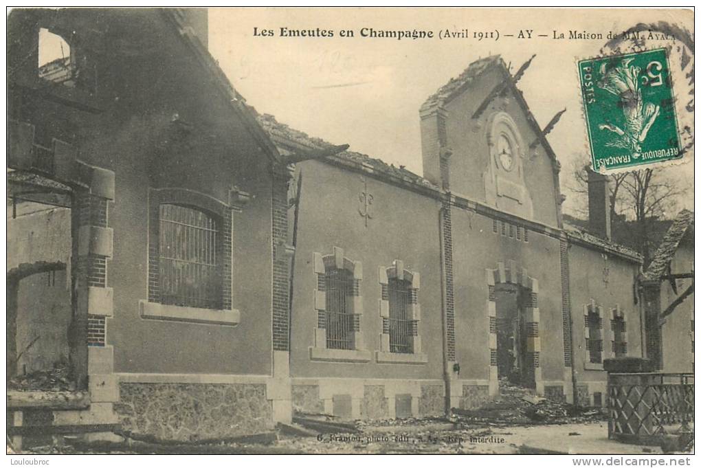 REVOLUTION EN CHAMPAGNE EMEUTES GREVES 1911 AY LA MAISON AYALA - Grèves