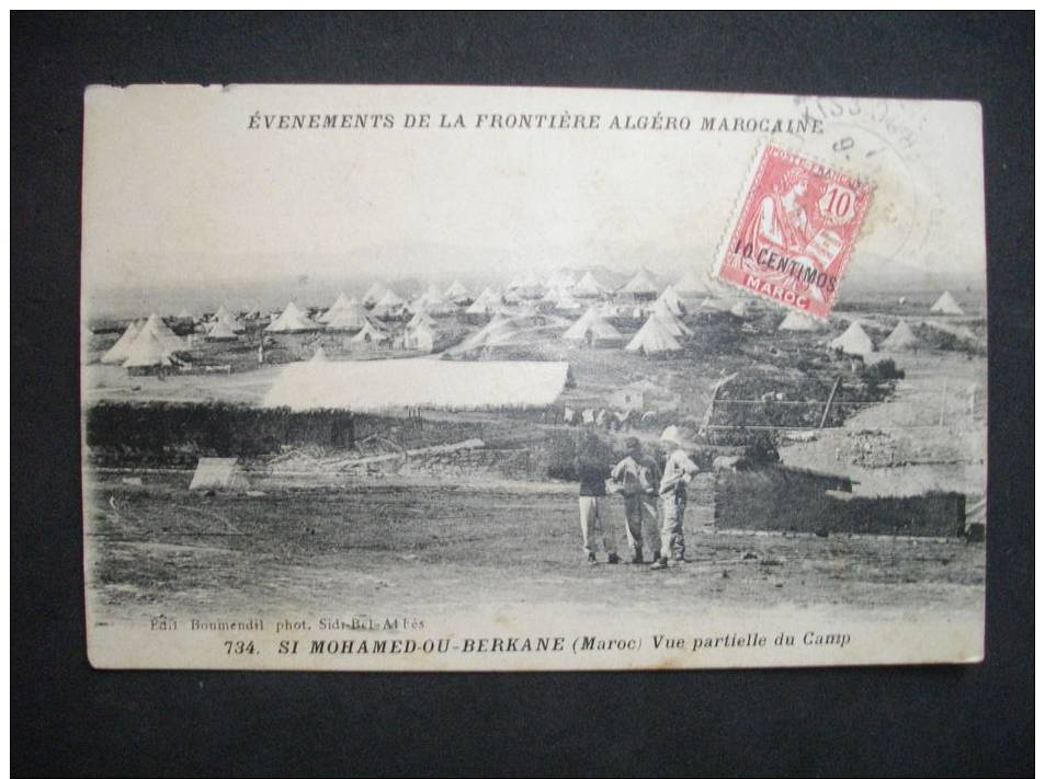 EVENEMENTS DE LA FRONTIERE ALGERO MAROCAINE - SI MOHAMED-OU-BERKANE (Maroc) - Vue Partielle Du Camp - Autres & Non Classés