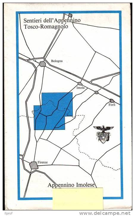 Sentieri Dell' Appennino Imolese, Sez. Di CAI Imola - Imola