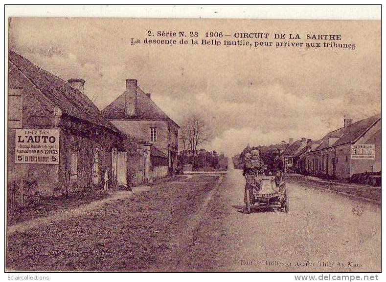 Sport  Automobile  Circuit De La Sarthe  1906 Editions Bariller N°23 - Andere & Zonder Classificatie