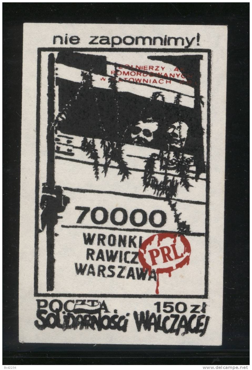 POLAND SOLIDARITY POCZTA SOLIDARNOSCI WALCZACEJ LEST WE FORGET WARSAW WRONKI RAWICZ MS NKVD SOLID725/421 Barbed Wire WW2 - Guerre Mondiale (Seconde)