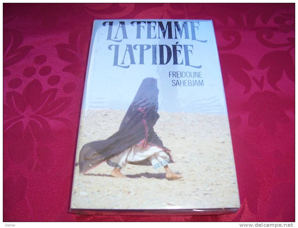 LA FEMME LAPIDEE  / FREIDOUNE SAHEBJAM - Roman Noir