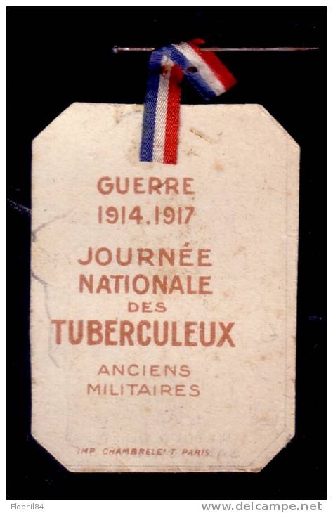 GUERRE DE 14-18 - JOURNEE NATIONALE DES TUBERCULEUX  - MEDAILLE EN CARTON AVEC CORDON ET EPINGLE. - France