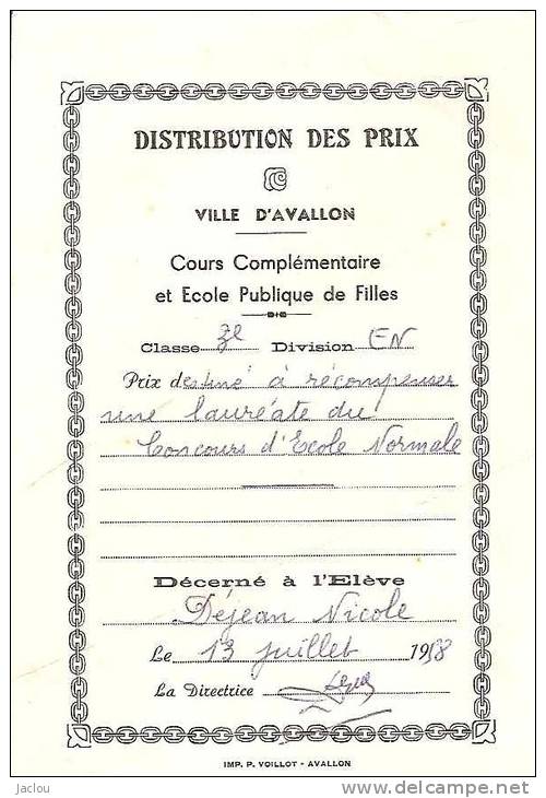 DISTRIBUTION DES PRIX "VILLE D'AVALLON (89) " DECERNE ELEVE DEJEAN NICOLE JUILLET 1958  REF 25637 - Diploma & School Reports