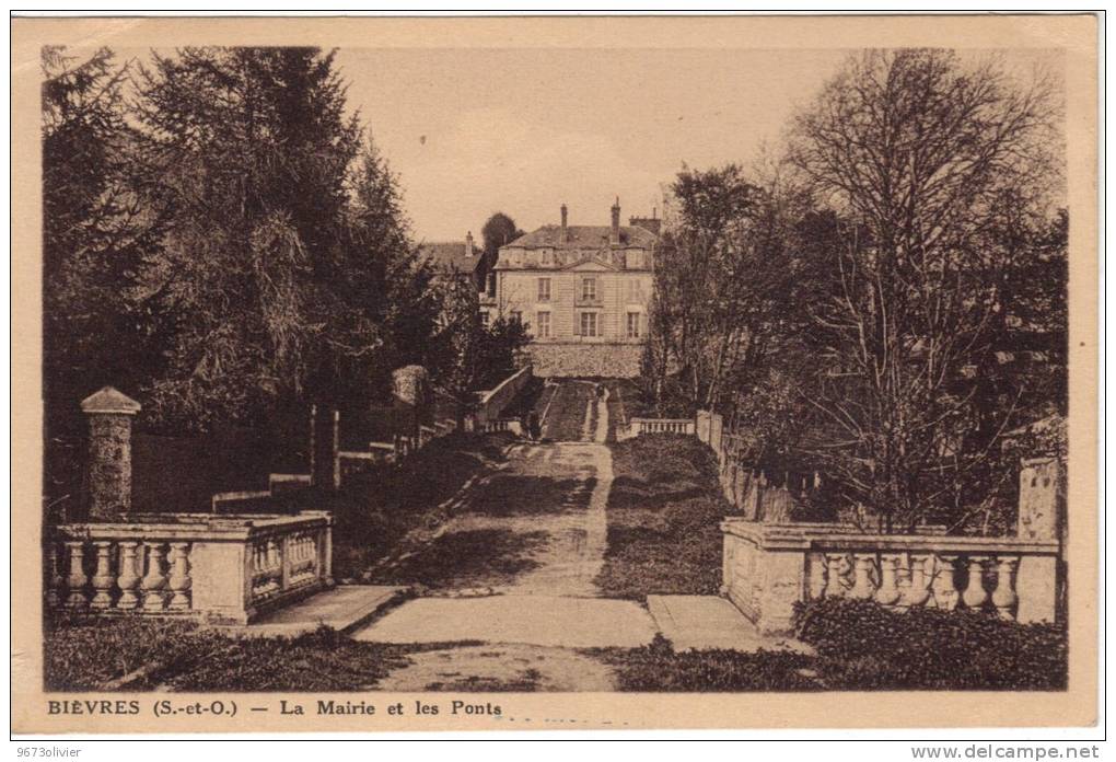 BIEVRES - LA MAIRIE ET LES PONTS - Bievres