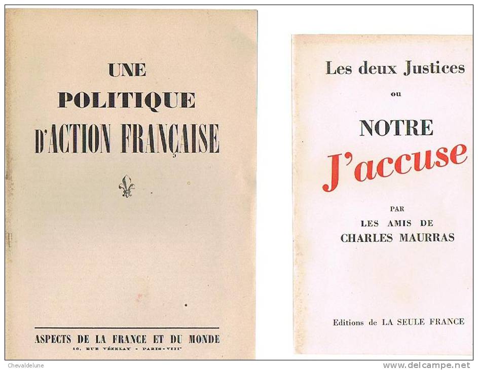 L'ACTION FRANCAISE - CHARLES MAURRAS Et SON ENTOURAGE :  LOT DE CINQ PLAQUETTES . - Lots De Plusieurs Livres