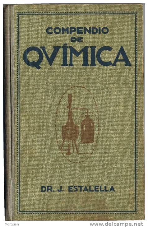 Libro Compendio De QUIMICA De J. Estalella  Edic. 1919 - Craft, Manual Arts