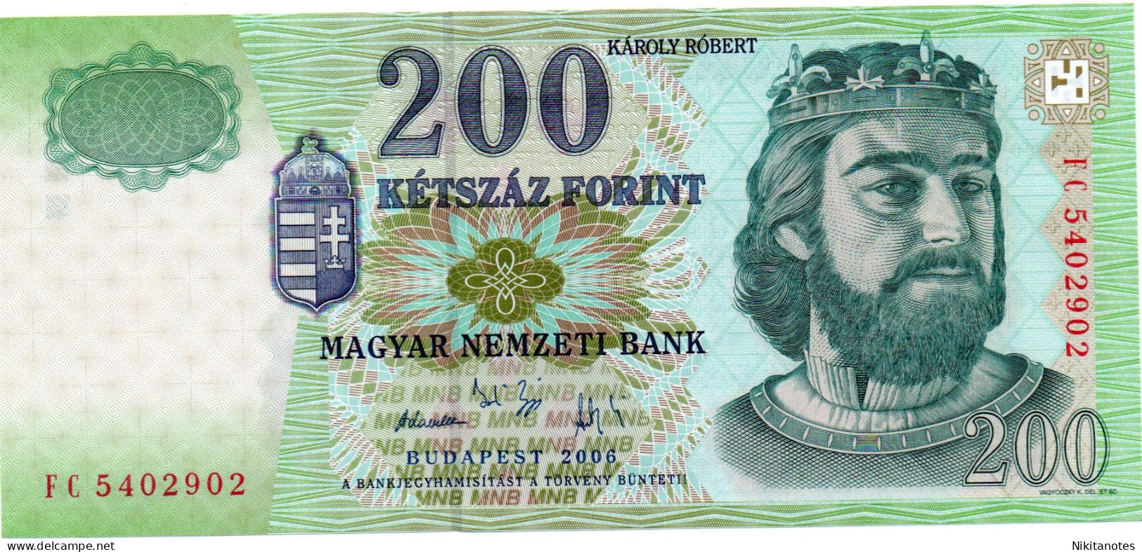 Hungary 200 Forint 2006 Ungheria 200 Fiorini 2006 Banca Magiara Nemzeti  Re Karoly Robert Castle Oktober 1956 UNC - Hongrie