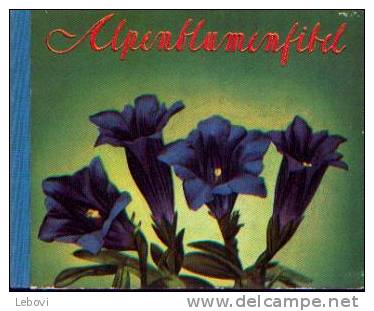 "Alpenblumenfibel" Dr. AMSTUTZ, W. & HERDEG, W; Verlag F. Bruckmann München 1956 - Natura