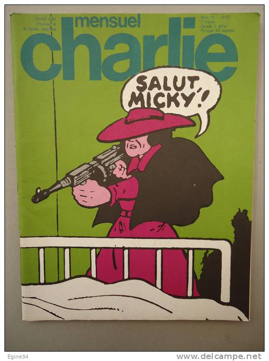 Mensuel  CHARLIE  No 75 Avril 75 - Dubout,  Pichard-Wolinski, Cabu, Catherine, Perez, Sempé, .. - Humour