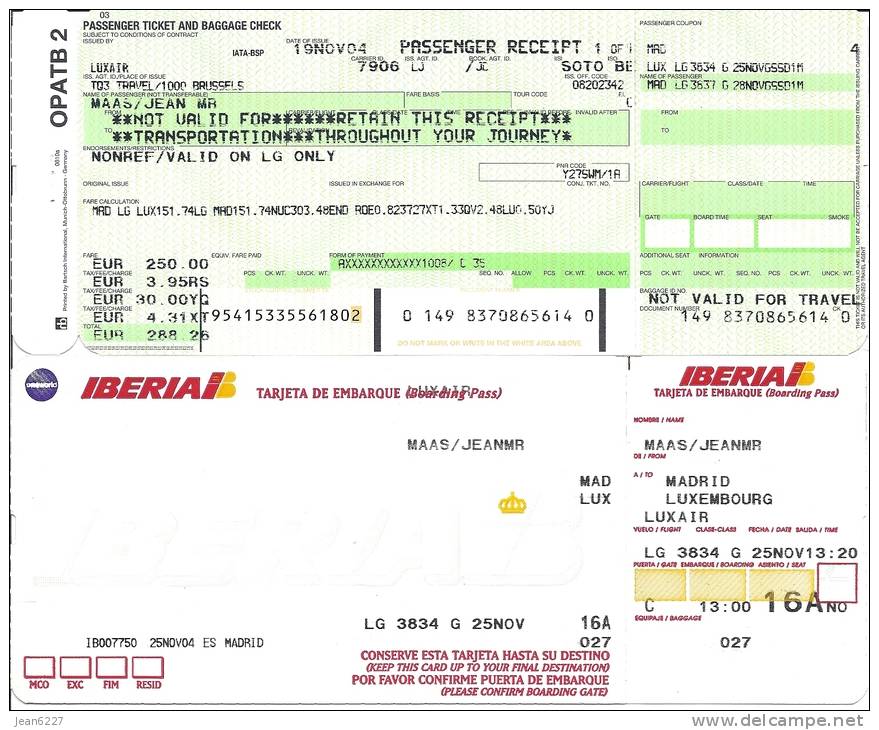 Ticket D´avion (passenger Receipt) Et Boarding Pass - Luxair - Vol LG3834 - Madrid-Luxembourg - 25NOV04 - Tickets