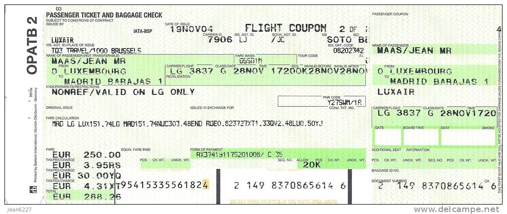 Ticket D´avion (flight Coupon) Non Utilisé - Luxair - Vol LG3837 - Luxembourg-Madrid - 28NOV04 - Tickets