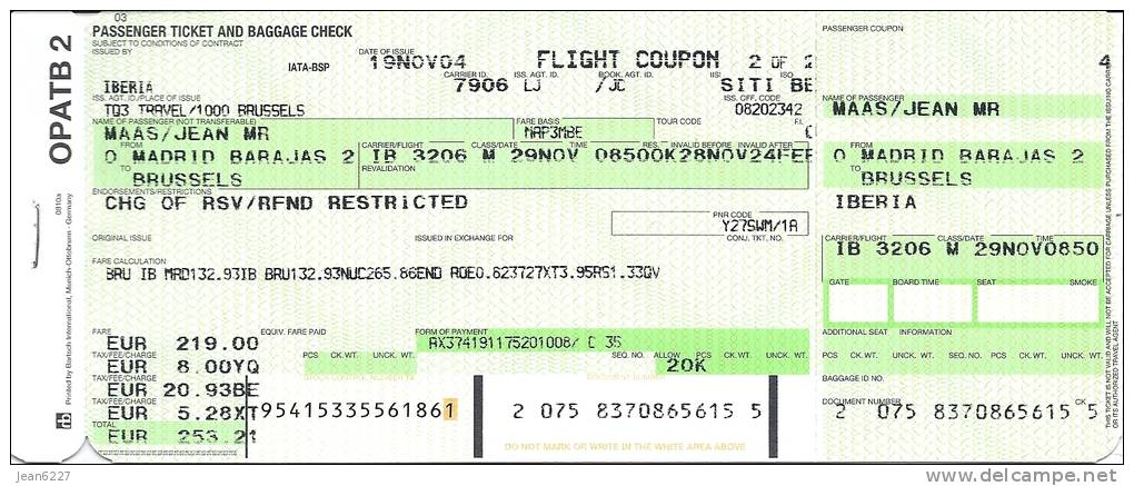 Ticket D´avion (flight Coupon) Non Utilisé - Iberia - Vol IB3206 - Madrid-Brussels - 29NOV04 - Tickets