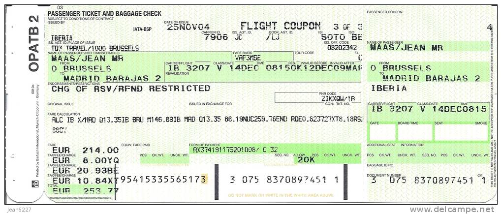 2 Ticket D´avion (flight Coupon) Non Utilisés - Iberia - Brussels-Madrid - 14 Et 15 DEC 04 - Tickets