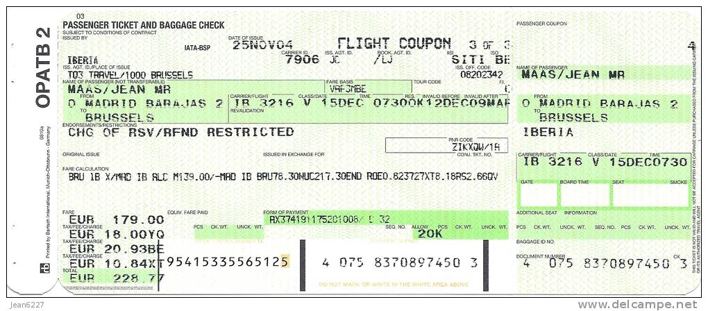2 Ticket D´avion (flight Coupon) Non Utilisés - Iberia - Brussels-Madrid - 14 Et 15 DEC 04 - Tickets