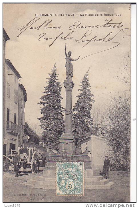 34 / CLERMONT L HERAULT / LA PLACE DE LA REPUBLIQUE - Clermont L'Hérault