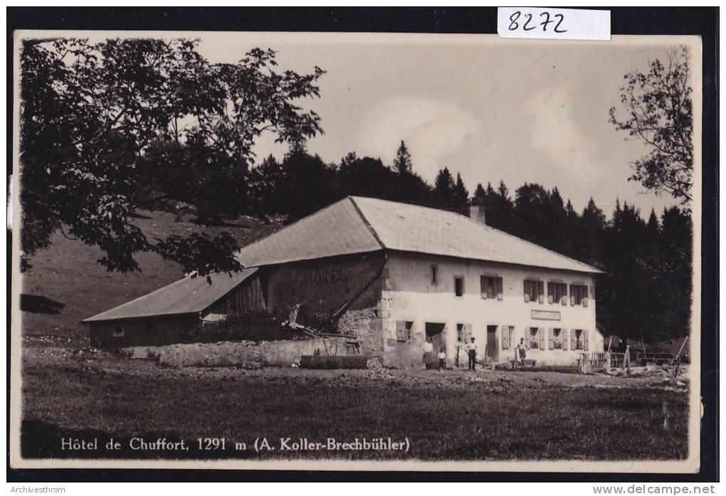 Villiers - Hôtel De Chuffort 1291 M. - A. Koller - Brechbühler (8272) - Villiers