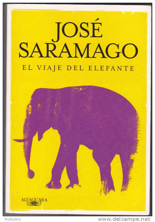 LS El Viaje Del Elefante By José Saramago - Littérature