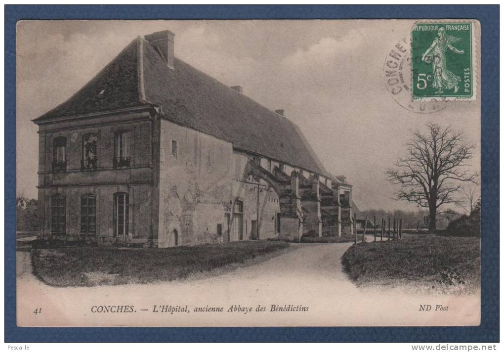 27 EURE - CP CONCHES - L'HOPITAL - ANCIENNE ABBAYE DES BENEDICTINS - ND PHOT N°41 - Conches-en-Ouche