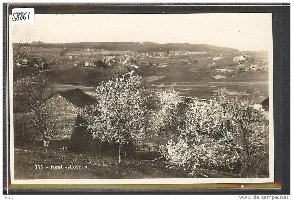 DISTRICT DE LAVAUX ///  FOREL  - TB - Forel