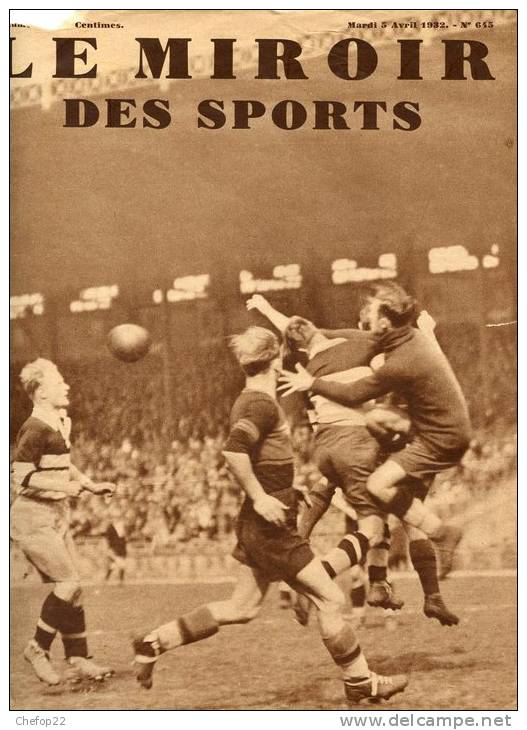 Le Miroir Des Sports N°645 5 Avril 1932 Roubaix Coupe De France Football Cossement Tomasi - Autres & Non Classés