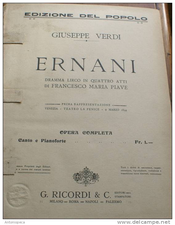 ITALIA PARTITURA MUSICALE "ERNANI" DI GIUSEPPE VERDI DEIPRIMI 900 - Libri Antichi