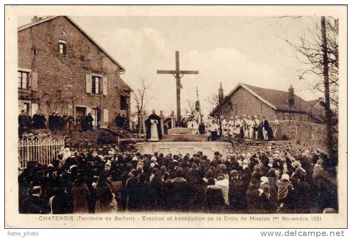 Chatenois - Erection Et Bénédiction De La Croix De Mission, 1er Novembre 1931 - Châtenois-les-Forges