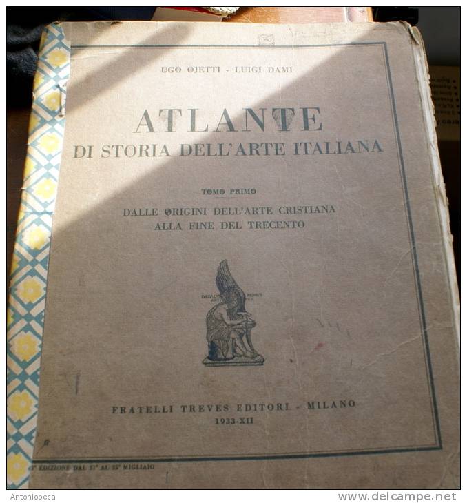 ITALIA  - "ATLANTE DI STORIA DELL'ARTE ITALIANA" 1933 - Alte Bücher