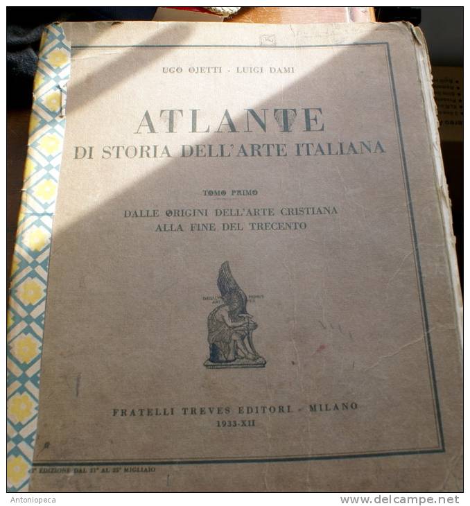 ITALIA  - "ATLANTE DI STORIA DELL'ARTE ITALIANA" 1933 - Libri Antichi