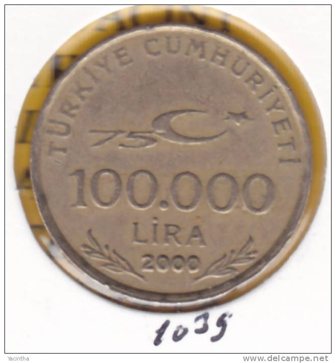@Y@  Turkije  100.000 Lira  2000   (1039) - Türkei