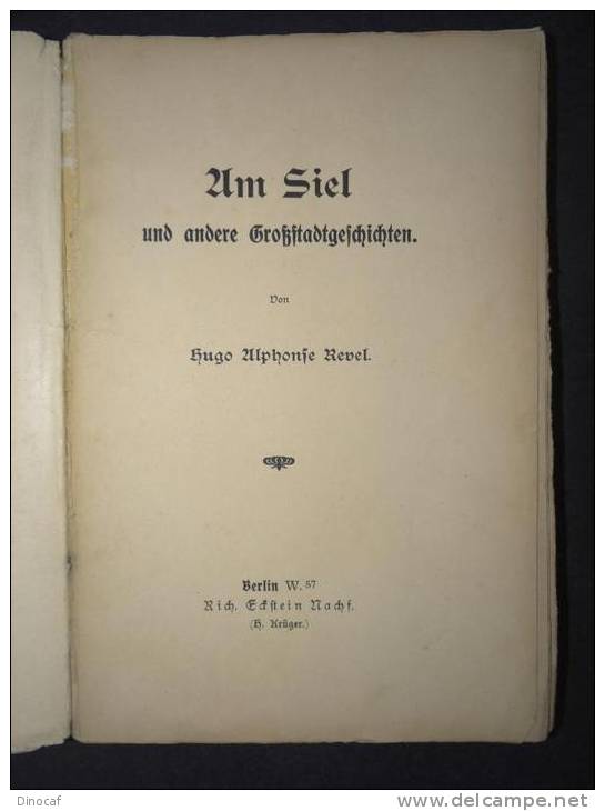 "Am Siel Und Andere Großstadtgeschichten", Von Alphonse Revel, Eckstein, Berlin **1850**, 125 Seiten - Altri & Non Classificati