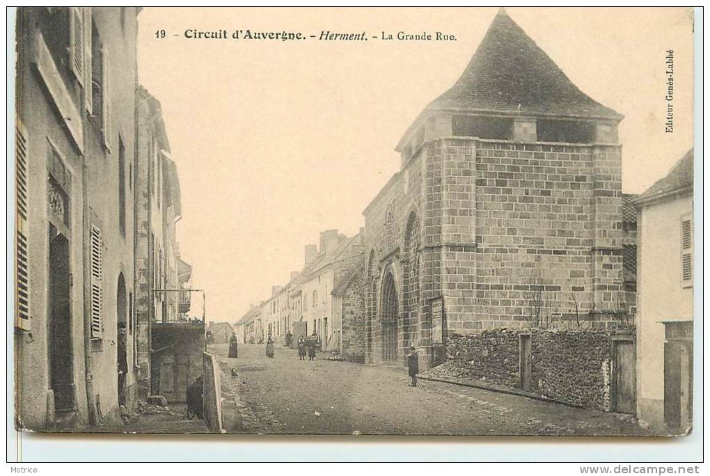 CIRCUIT D´AUVERGNE  -  Herment; La Grande Rue. - Altri & Non Classificati