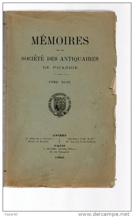 La Vie Amiénoise à L´époque De La Ligue,d´henri IV & Louis XIII.un Homme à La Mode François De Louvencourt.L.LORGNIER. - Picardie - Nord-Pas-de-Calais