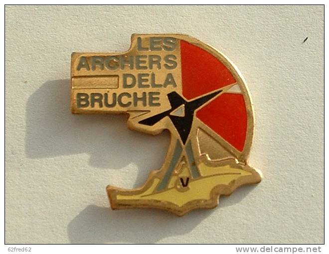 Pin´s TIR A L´ARC - LES ARCHERS DE LA BRUCHE - Tiro Con L'Arco