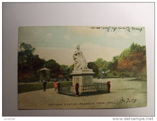 Hull. - Victoria Statue, Pearson Park. (14 - 07 - 1908) - Hull