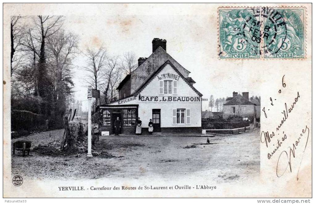 76 YERVILLE EPICERIE CAFE L BEAUDOIN CARREFOUR DES ROUTES DE ST LAURENT ET OUVILLE PRECURSEUR - Yerville