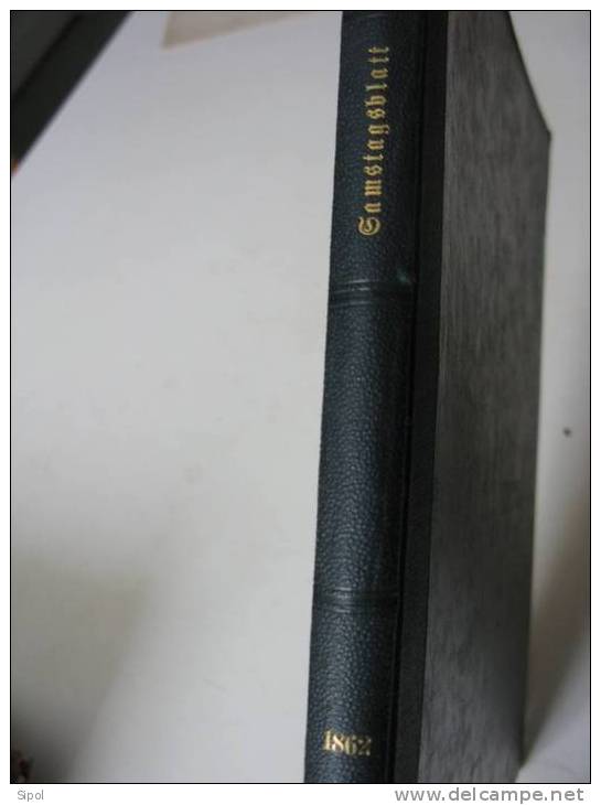 Elsässisches Samstagblatt Herausgegeben Von  F.Otte Jahrgang  1862 Mülhausen  52 N° Reliés - Sonstige & Ohne Zuordnung