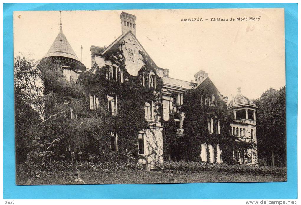 AMBAZAC-château De Mobt Méry ---a Voyagé En 1907-- - Ambazac