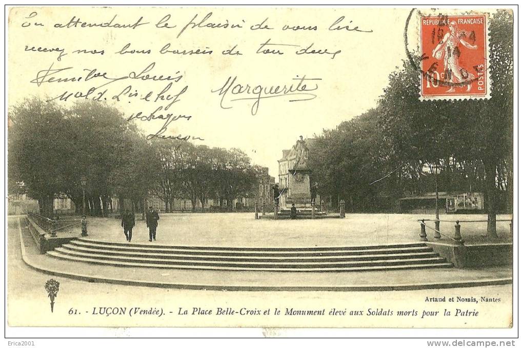 Lucon. La Pace Belle-Croix Et Le Monument élevé Aux Soldats Morts Pour La Patrie. - Lucon