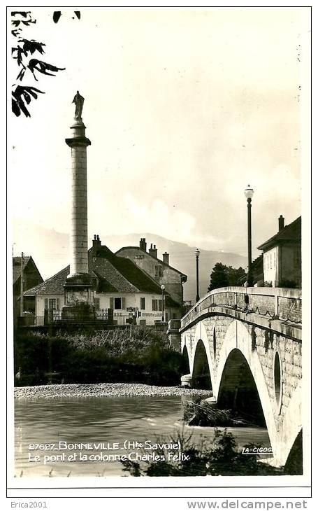 Bonneville. Le Pont Et La Colonne Charles Félix. - Bonneville