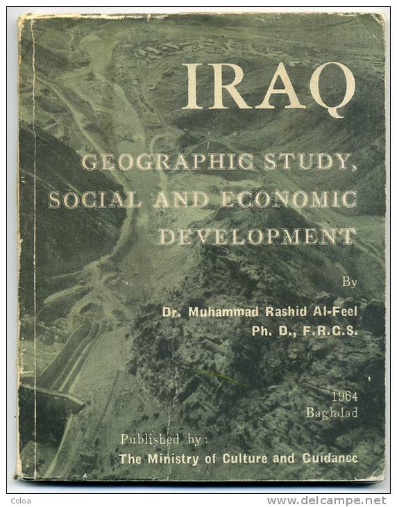 IRAQ IRAK Geographic Study And Economic Development 1964 - Moyen Orient