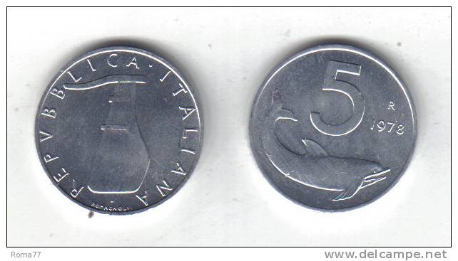 RedF - REPUBBLICA 1978 , 5 Lira Delfino Da Rotolino - 5 Liras