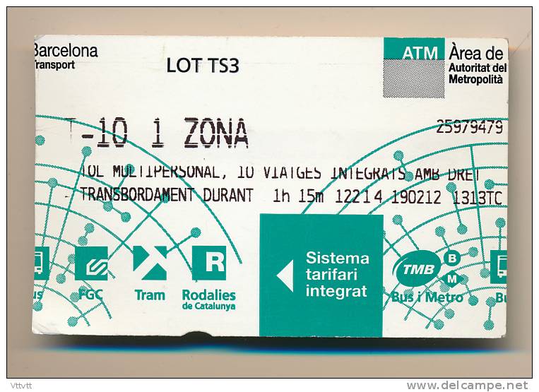 TICKET DE METRO : Barcelone T-10 1 ZONA, ATM Barcelona (Espagne) Lot TS3, Autoritat Del Transport Metropolita - Europe