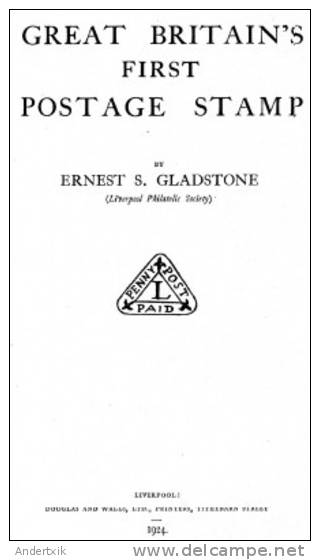 EBook: "Great Britain's First Postage Stamps" By Gladstone - Sonstige & Ohne Zuordnung