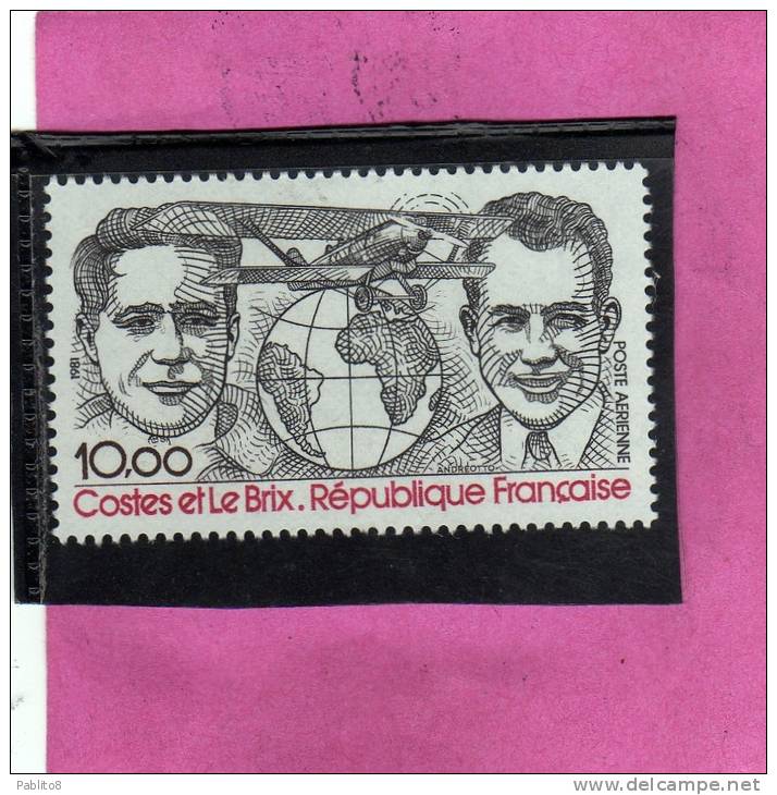 FRANCIA 1981 POSTA AEREA  STORIA DELL´AVIAZIONE - FRANCE POSTE AERIENNE DIEUDONNE COSTES - JOSEPH LE BRIX - 1960-.... Neufs