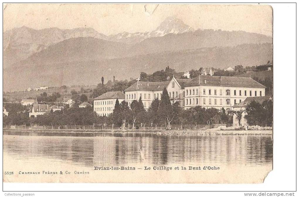 CP, 74, Le Collège D´Evian-les-Bains, Et La Dent D´Oche, 1906, Voyagée - Schools