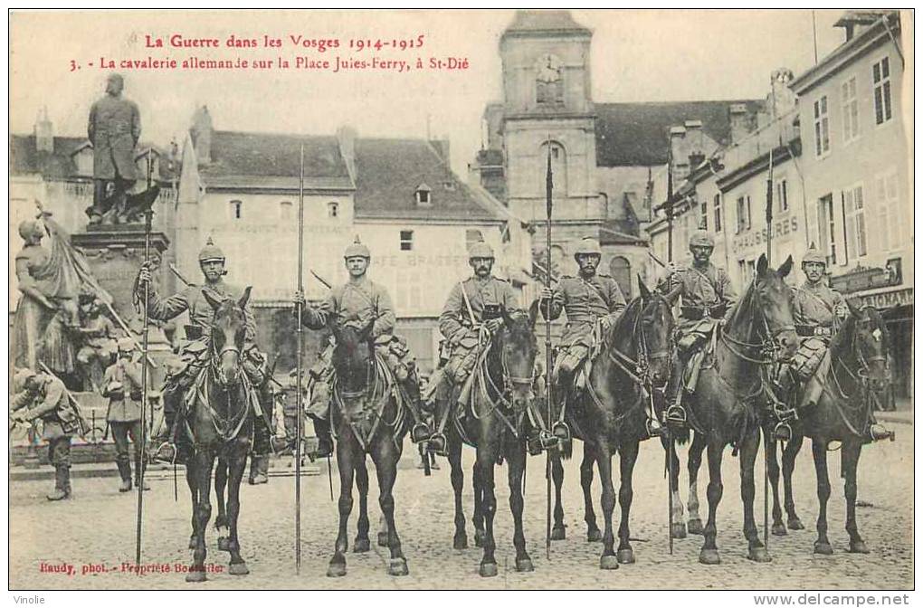 Vosges   : Réf : C-12-520 :   La Cavalerie Allemande à Saint Dié - Saint Die