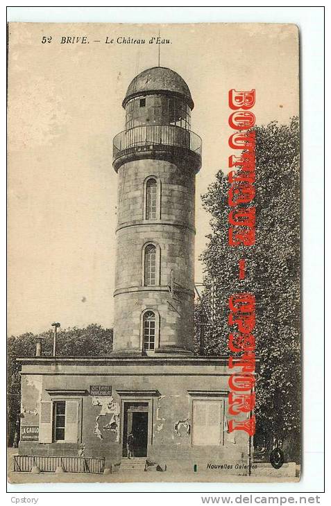 CHATEAU D'EAU à Brive - Citerne Réservoir - Bureau D'Octroi - Douane - Dos Scané - Châteaux D'eau & éoliennes