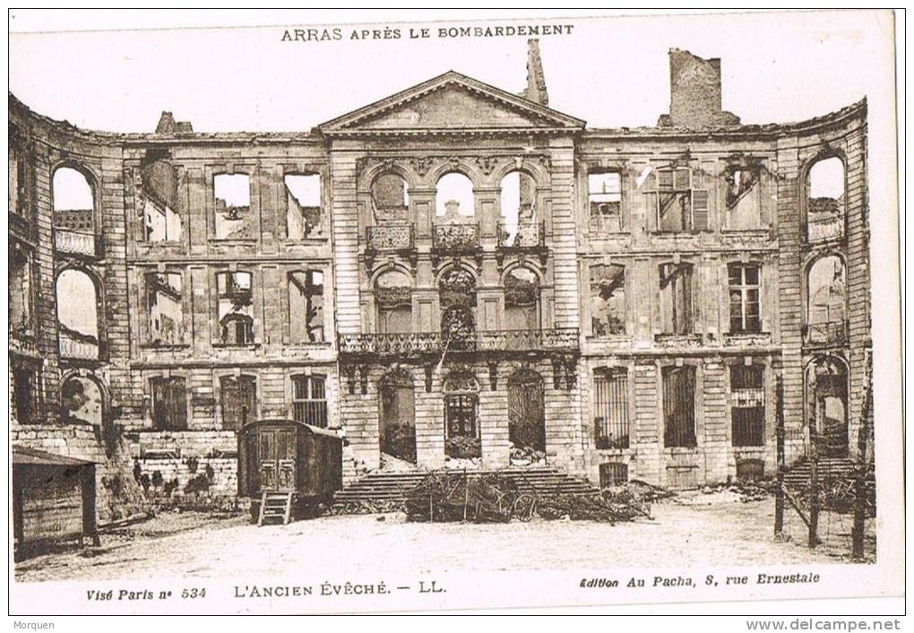 Postal ARRAS (Pas De Calais) Guerre. Ruines Apres Bombardement - Arras